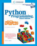 Python Programming for the Absolute Beginner : For the Absolute Beginner - Michael Dawson