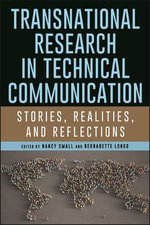 Transnational Research in Technical Communication : Stories, Realities, and Reflections - Nancy Small