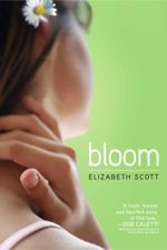 Bloom - Elizabeth Scott