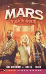 Marooned! : Mars Year One - Brad Strickland
