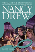 The Case of the Creative Crime : Nancy Drew - Carolyn Keene