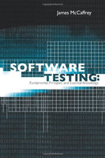 Software Testing : Fundamental Principles and Essential Knowledge - James D McCaffrey