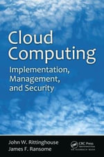 Cloud Computing : Implementation, Management, and Security - John W. Rittinghouse