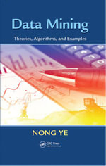 Data Mining : Theories, Algorithms, and Examples - Nong Ye