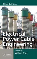 Electrical Power Cable Engineering : Power Engineering Willis - William A.  Thue