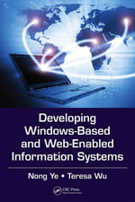 Developing Windows-Based and Web-Enabled Information Systems - Nong Ye
