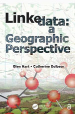 Linked Data : A Geographic Perspective - Glen Hart