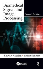 Biomedical Signal and Image Processing - Kayvan Najarian