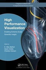 High Performance Visualization : Enabling Extreme-Scale Scientific Insight - Charles Hansen