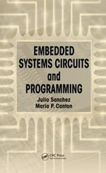 Embedded Systems Circuits and Programming - Julio  Sanchez