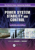Power System Stability and Control : The Electric Power Engineering Handbook - Leonard L. Grigsby