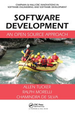 Software Development : An Open Source Approach - Chamindra de Silva