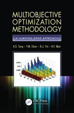 Multiobjective Optimization Methodology : A Jumping Gene Approach - K.S. Tang