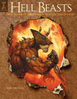 Hell Beasts : How to Draw Grotesque Fantasy Creatures - Jim Pavelec