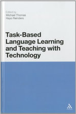 Task-Based Language Learning and Teaching with Technology - Michael Thomas