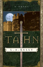 Tahn : A Novel - L. A. Kelly