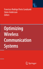 Optimizing Wireless Communication Systems - Francisco Rodrigo Porto Cavalcanti