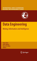 Data Engineering : Mining, Information and Intelligence - Yupo Chan