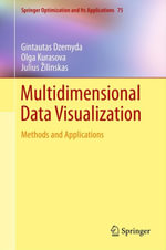 Multidimensional Data Visualization : Methods and Applications - Gintautas Dzemyda