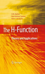 The H-Function : Theory and Applications - A.M. Mathai