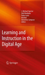 Learning and Instruction in the Digital Age : Education (R0) - J. Michael Spector