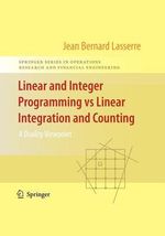 Linear and Integer Programming vs Linear Integration and Counting : A Duality Viewpoint - Jean-Bernard Lasserre