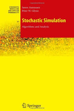 Stochastic Modelling and Applied Probability : Algorithms and Analysis - Soren Asmussen