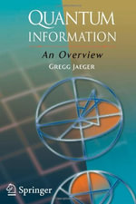 Quantum Information : An Overview - Gregg Jaeger