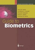 Guide to Biometrics : Springer Professional Computing - Ruud M. Bolle