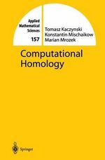 Computational Homology : Applied Mathematical Sciences - Tomasz Kaczynski