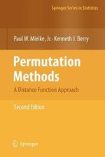 Permutation Methods : A Distance Function Approach - Paul W. Mielke