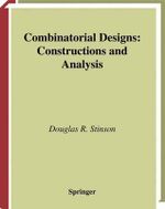 Combinatorial Designs : Constructions and Analysis - Douglas R. Stinson