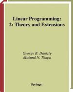 Linear Programming 2 : Theory and Extensions - George B. Dantzig