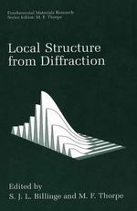 Local Structure from Diffraction : Fundamental Materials Research - simon Billinge