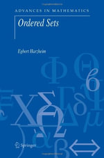 Ordered Sets : Advances in Mathematics - Egbert Harzheim