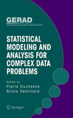 Statistical Modeling and Analysis for Complex Data Problems - Pierre Duchesne