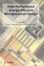 High-Performance Energy-Efficient Microprocessor Design : Integrated Circuits and Systems - Vojin G. Oklobdzija