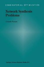 Network Synthesis Problems : Combinatorial Optimization - C. Wynants