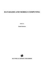Databases and Mobile Computing - Daniel Barbara
