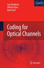 Coding for Optical Channels - Ivan Djordjevic