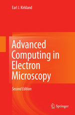 Advanced Computing in Electron Microscopy - Earl J. Kirkland