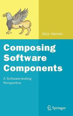 Composing Software Components : A Software-Testing Perspective - Dick Hamlet
