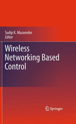 Wireless Networking Based Control - Sudip K. Mazumder
