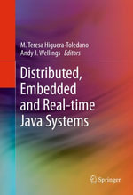 Distributed, Embedded and Real-time Java Systems - M. Teresa Higuera-Toledano
