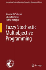 Fuzzy Stochastic Multiobjective Programming - Masatoshi Sakawa