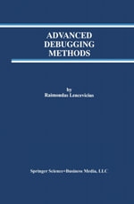 Advanced Debugging Methods - Raimondas Lencevicius
