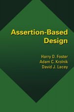 Assertion-Based Design - Harry D. Foster