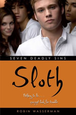 Sloth : Seven Deadly Sins - Robin Wasserman
