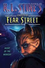 Night of the Werecat : R.L. Stine's Ghosts of Fear Street - R.L. Stine