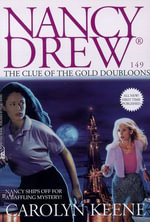 The Clue of the Gold Doubloons : Nancy Drew - Carolyn Keene